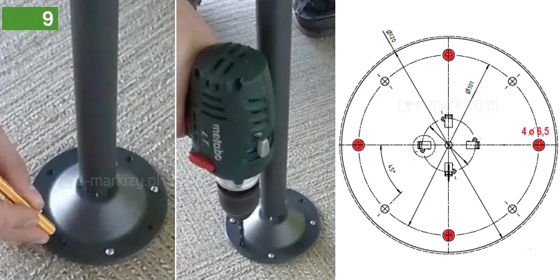 Zdjęcie numer 9 przedstawia kolejne trzy etapy montażu stopy podpory markizowej Standard do podłoża, ukazane na dwóch fotografiach oraz schemacie technicznym. Pierwszy kadr z lewej ukazuje dłoń montera zaznaczającą punkt wiercenia na szarym podłożu tarasowym za pomocą żółtego ołówka stolarskiego, przyłożonego do jednego z otworów w okrągłej, antracytowej stopie podpory. Środkowy kadr prezentuje proces wiercenia otworu w zaznaczonym miejscu przy użyciu wiertarki akumulatorowej marki Metabo, ustawionej pionowo tuż obok metalowego profilu podpory. Po prawej stronie znajduje się precyzyjny rysunek techniczny stopy w rzucie z góry, zawierający oznaczenia średnicy zewnętrznej 120 mm oraz rozstawu czterech głównych otworów montażowych o średnicy 6,5 mm, zaznaczonych czerwonym kolorem i rozmieszczonych co 45 stopni. Schemat zawiera dodatkowe linie wymiarowe i geometryczne wytyczne niezbędne do prawidłowego przygotowania punktów kotwienia w podłożu.