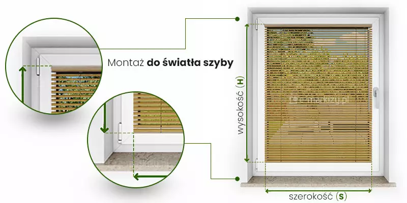 Żaluzje drewniane 25mm pomiar dla montażu w świetle szyby ukazany na przykładzie obrazu żaluzji zamocowanej na oknie po prawej. Pomiar szerokość wyznaczony został przez obszar, jaki mają pokrywać lamele. Najczęściej jest to wymiar szyby bez uszczelek bocznych. Od krawędzi lameli poprowadzono w dół przerywane linie, pomiędzy którymi zawarta jest zielona dwukierunkowa strzałka z podpisem "szerokość (S)". Wysokość żaluzji wyznacza się od górnej krawędzi kasety do końca belki dolnej żaluzji. Najczęściej jest to wymiar szyby od górnej krawędzi z uszczelką przyszybową do dolnej krawędzi bez uszczelki. Od krawędzi rynny górnej i belki dolnej poprowadzono w lewo przerywane linie, między którymi umieszczona jest zielona dwukierunkowa strzałka z podpisem "Wysokość (H)". Po lewej stronie w okrągłych ramkach umieszczono powiększenia miejsc pomiaru oraz styki przerywanych linii.