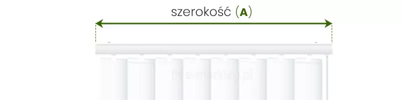 Żaluzje pionowe pomiar karnisza ukazany na fragmencie żaluzji na białym tle. Od bocznych skrajów karnisza żaluzji poprowadzono w górę przerywane linie, pomiędzy którymi umieszczono zieloną dwukierunkową strzałkę z napisem nad nią "szerokość (A)".