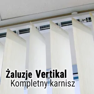 Żaluzje pionowe – Karnisz kompletnie uzbrojony